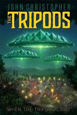 John Christopher When the Tripods Came (Hardback) Tripods
