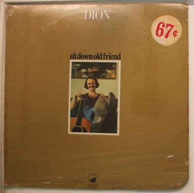 Dion Lp Sit Down Old Friend On Warner Bros. - Sealed / Sealed (Price Sticker ; C