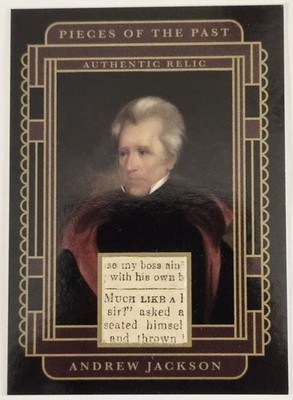 2025 Pieces of the Past Short Print Andrew Jackson Document Relic Card SR-AJ1