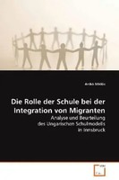 Anikó MiklóS | Die Rolle Der Schule Bei Der Integration Von Migranten | Buch