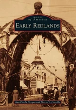 Early Redlands (Images of America) by Deegan