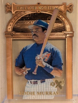 1997 EX 2000 HALL OR NOTHING #3 Eddie Murray HOF RARE DIE CUT ACETATE INSERT
