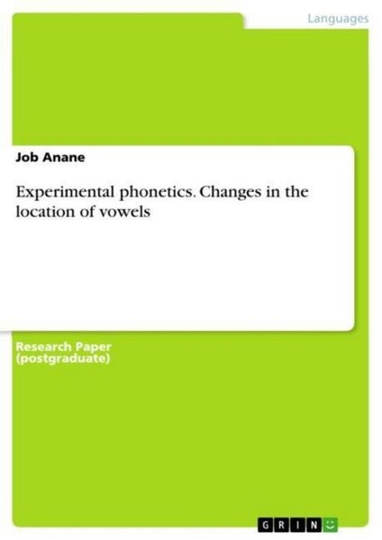 Experimental Phonetics. Changes In The Location Of Vowels Job Anane-image
