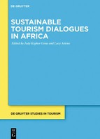 Sustainable Tourism Dialogues In Africa | De Gruyter Studies In Tourism 7 | Gona
