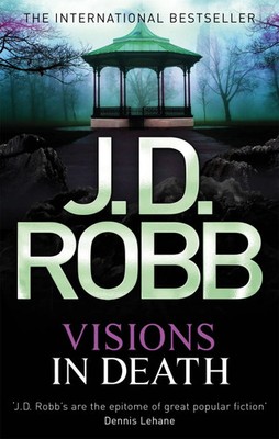 J. D. Robb | Visions In Death | Taschenbuch | Englisch (2012) | In Death