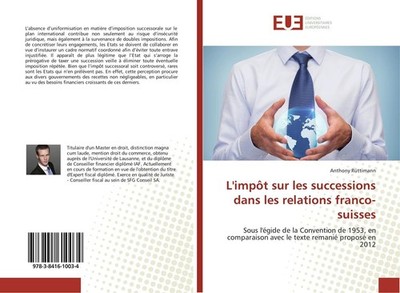 L'impôt sur les successions dans les relations franco-suisses Anthony Rüttimann