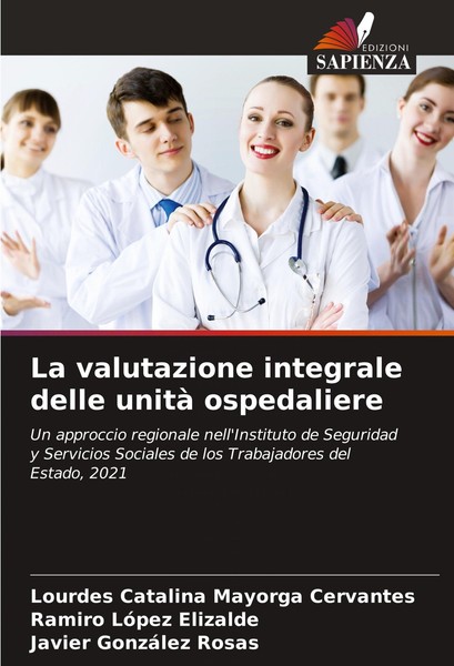 La Valutazione Integrale Delle Unità Ospedaliere Lourdes Catalina Mayorga Cervan-image
