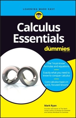 Calculus Essentials For Dummies Ryan Paperback John Wiley & Sons 9781119591207