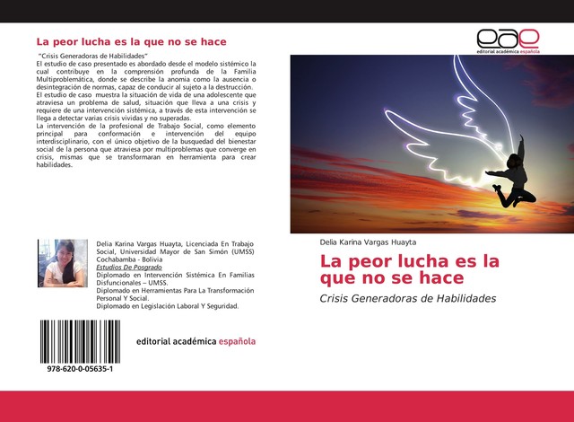 La Peor Lucha Es la Que No Se Hace von Delia Karina Vargas Huayta (2019