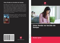 Uma Fenda No Tecido Do Tempo Biodun Iginla