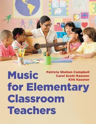 Music for Elementary Classroom Teachers by Patricia Shehan Ca... - 9780393616774
