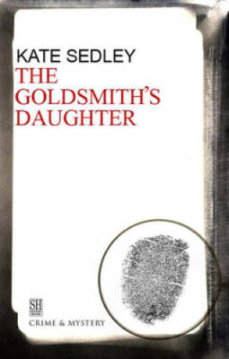 Goldsmith's Daughter: A Roger the Chapman Medieval Mystery 10 (A Roger th - GOOD