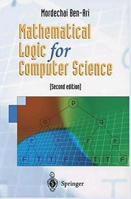 Mathematical Logic for Computer Science: 2nd edition Ben-Ari, Mordechai Buch