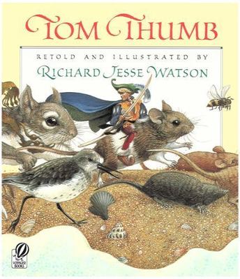 Tom Thumb by Sullivan, George; Watson, Richard Jesse