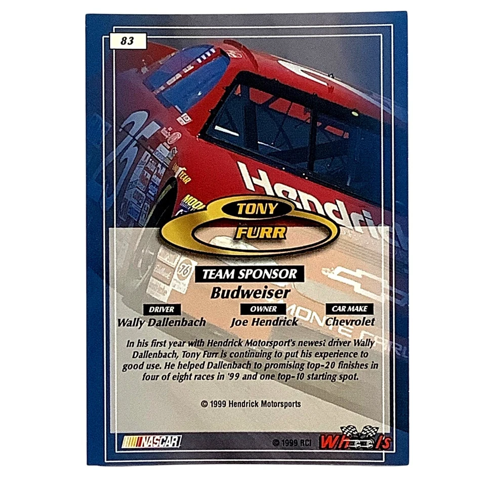 Tony Furr, Crew Chief #25, Budweiser, 1999 Wheels #83 NASCAR Winston Cup, NM+ - Image 3 of 4