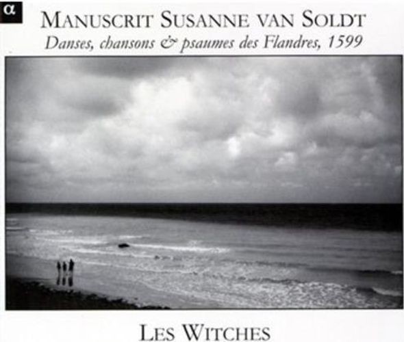 Audio Cd - Witches (Les) - Manuscrit Susanne Van Soldt - Alpha Classics -D- Neu-image