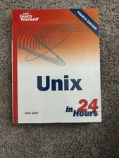 Sams Teach Yourself Unix in 24 Hours by Dave Taylor Fourth Edition (2005)