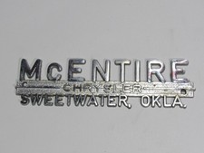 Vtg Mcentire Chrysler Sweetwater Oklahoma Metal Dealership Badge Emblem Tag Gas Vtg Mcentire Chrysler Sweetwater Oklahoma Metal Dealership Badge Emblem Tag Gas