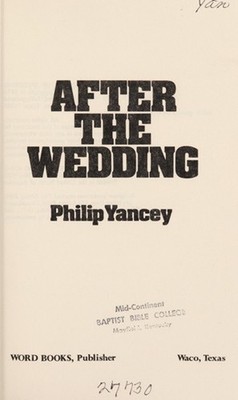 After the Wedding Hardcover Philip Yancey