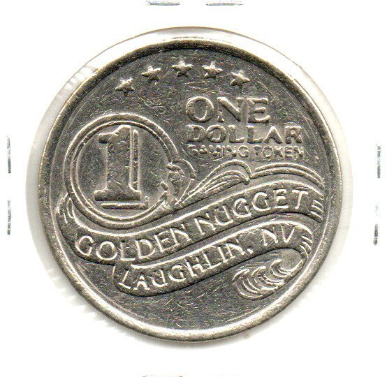 Golden Nugget Casino Laughlin NV 1 Dollar Gaming Token as pictured