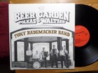 CUCA LP RECORD / TONY RADEMACHER/BEER GARDEN POLKAS & WALTZES/ EX+ — photo 1