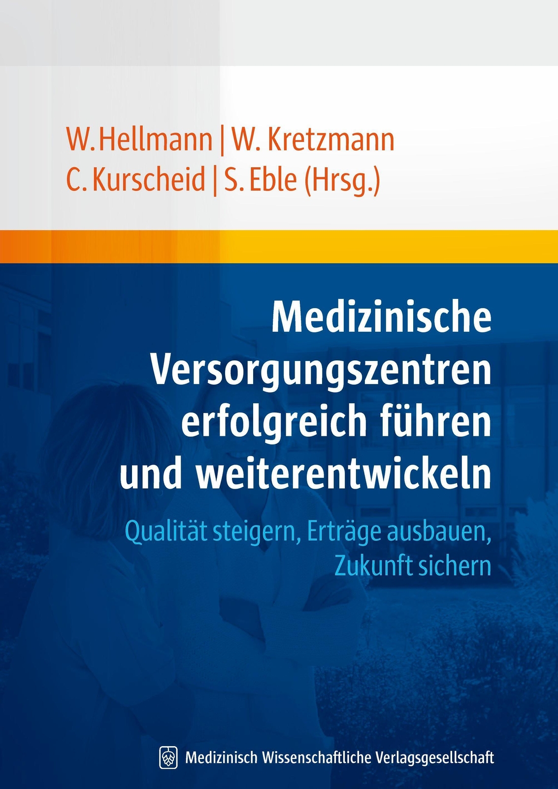 Thumbnail - Wolfgang Hellmann (u. A.) | Medizinische Versorgungszentren