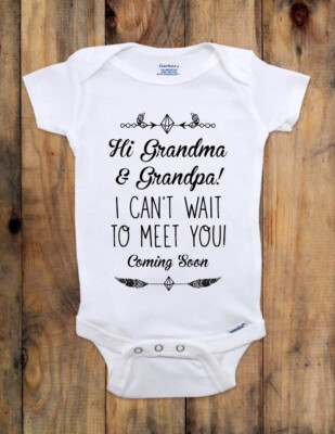 Hi Grandma & Grandpa! I can't wait to meet you Coming Soon surprise baby Onesie 
