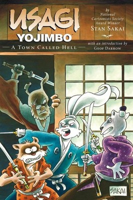 Usagi Yojimbo Volume 27: A Town Called Hell by Sakai