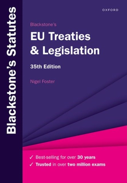 Blackstone's EU Treaties & Legislation by Nigel  Foster (Paperback Book)