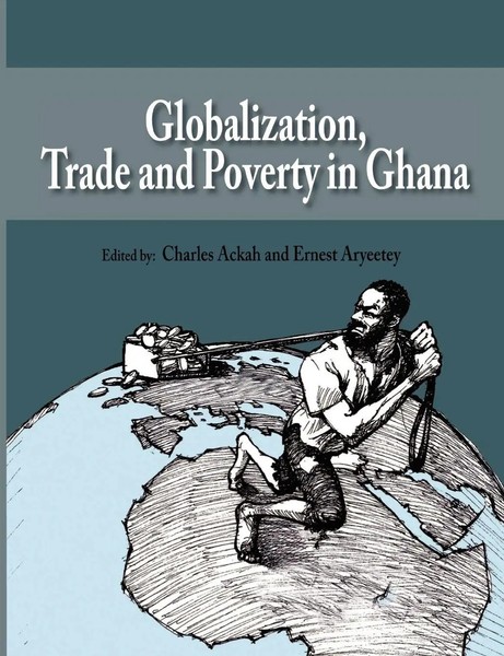 Charles Ackah (U. A.) | Globalization, Trade And Poverty In Ghana | Taschenbuch-image