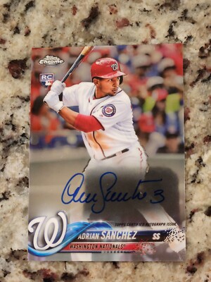 Adrian Sanchez 2018 Topps Chrome #RA-ASA Rookie Auto Washington Nationals