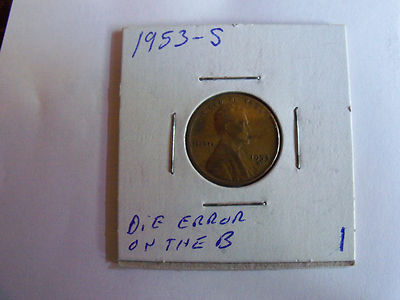 A 1953-S WHEAT PENNY DIE ERROR (Please see pics)