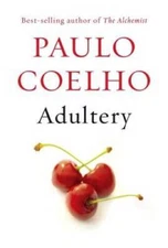 Adultery (Vintage International) - Paperback By Coelho, Paulo - GOOD