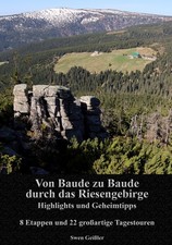 ~ Wanderführer Riesengebirge ~ Von Baude zu Baude ~ 504 Seiten ~ Kammweg-Tour ~