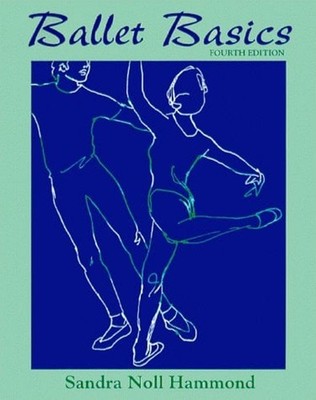 Ballet Basics Paperback Sandra Noll Hammond