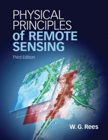 Physical Principles Of Remote Sensing ~ W. G. Rees ~ 9780521181167