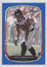 2013 Bowman Blue /99 Tony Gonzalez #81 HOF 0i1b