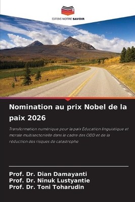 Nomination au prix Nobel de la paix 2026 by Dr Prof Dian Damayanti (French) Pape