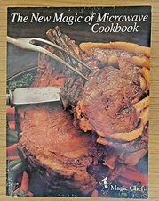 The New Magic of Microwave Cookbook, by Magic Chef