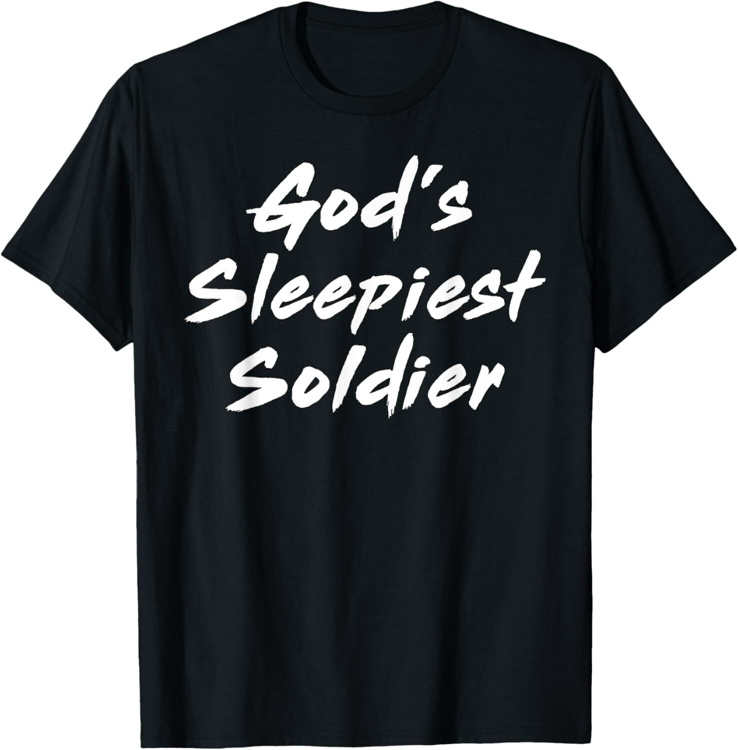 God's Sleepiest Soldier Funny Ironic Meme Love Napping T-Shirt Hoodie