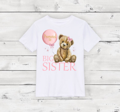 Personalised/Promoted To Big Sister Teddy Bear T-shirt Pregnancy Announcement