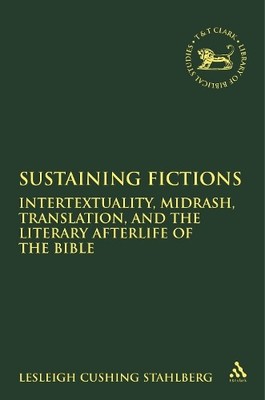 Sustaining Fictions - 9780567027092