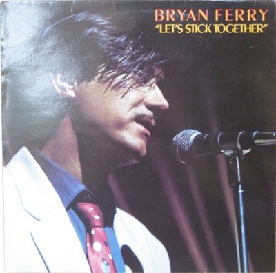 Bryan Ferry - Let's Stick Together - LP, Album, Comp, RE