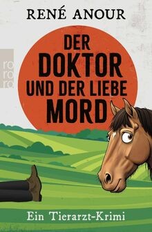 Der Doktor und der liebe Mord: Ein Tierarzt-Krimi v... | Buch | Zustand sehr gut