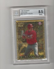 1995 BOWMAN GOLD FOIL #271 SCOTT ROLEN RC PRIME PROSPECT BECKETT 8.5