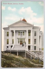 Postcard Juneau Alaska Courthouse Antique