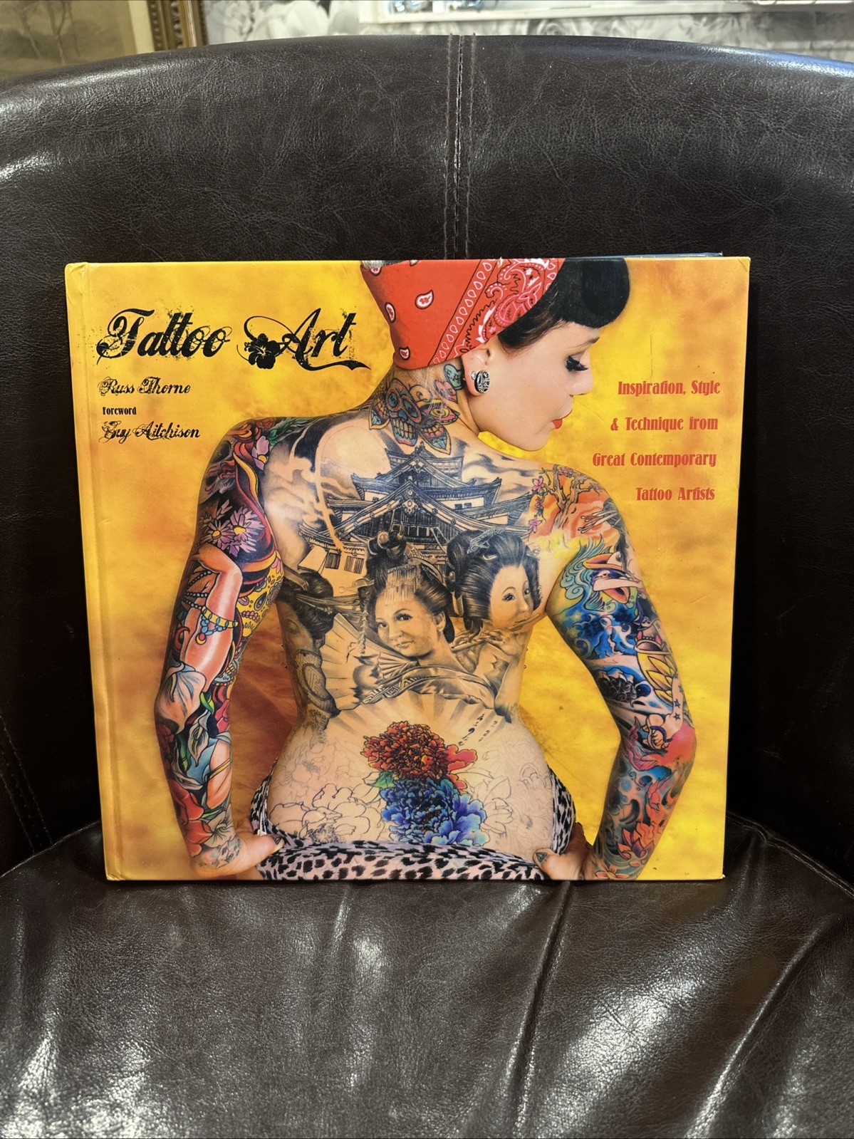 Tattoo Art: Inspiration, Impact & Technique from Great Contemporary Tattoo Artis