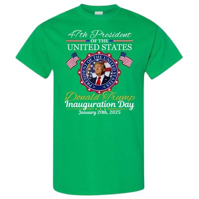 Donald Trump nauguraton Day 2025 Shrt Trump 45 47 MAGA Donald Trump