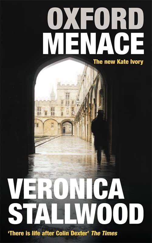 Oxford Menace by Veronica Stallwood - Mystery Thriller Novel ISBN 9780755326426