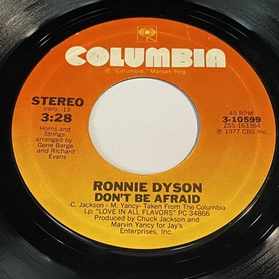Ronnie Dyson: Don't Be Afraid / I Just Want To Be There 45 - Columbia